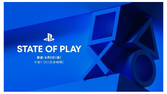 「State of Play」日本時間6月3日午前7時に放送決定―PS5/PS4新作やPS VR2向けタイトルの情報も