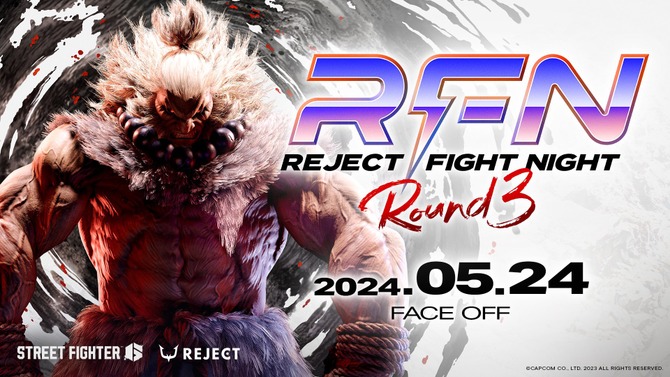 SHAKA、赤見かるび、橘ひなのら総勢24名が『スト6』で競い合う！「REJECT FIGHT NIGHT Round3」の出場メンバーとチーム分けが発表