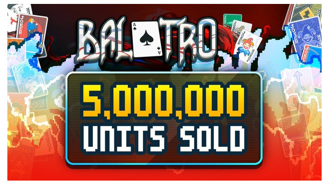 『Balatro』販売本数500万本突破！リリースから1年弱で達成