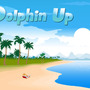 Dolphin Up