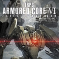 あらゆる勢力が再び惑星ルビコンで戦い、そして物語を紡ぐ―『TRPG ARMORED CORE VI FIRES OF RUBICON』プレイレポ
