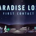 『Paradise Lost: First Contact』
