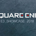 「SQUARE ENIX E3 SHOWCASE 2018」発表内容ひとまとめ【E3 2018】