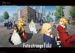 TVアニメ「Fate/strange Fake」2026年1月3日より放送開始！最新映像を使用した第1弾PV解禁