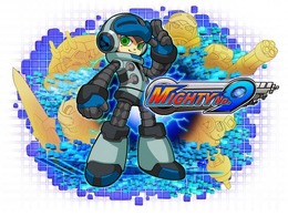稲船氏の新作アクション『Mighty No.9』が新たなクラウドファンディングを開始、アニメシリーズの情報も