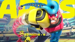 【特集】『ARMS』ランクカンスト・ライターが語る攻略への近道 ─ アーム編【UPDATE】