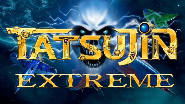 4月6日、7日開催の「シュー大祭」にTATSUJINが参加！旧東亜プランの名作『TATSUJIN Extreme』に関する話題も