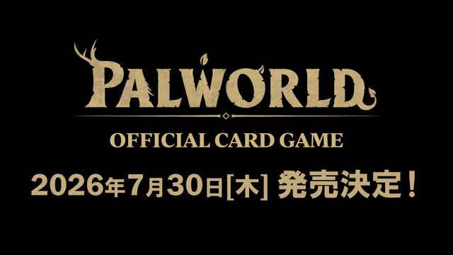 『パルワールド』公式カードゲームが発売決定！ブシロードより7月30日リリース【UPDATE】